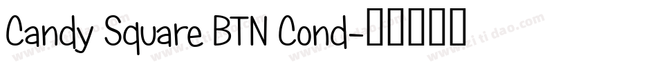 Candy Square BTN Cond字体转换